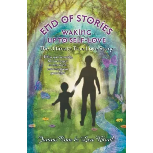 End of Stories: Waking Up to Self-Love