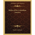 Myths of Pre-Columbian America