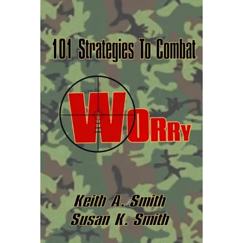 101 Strategies to Combat Worry