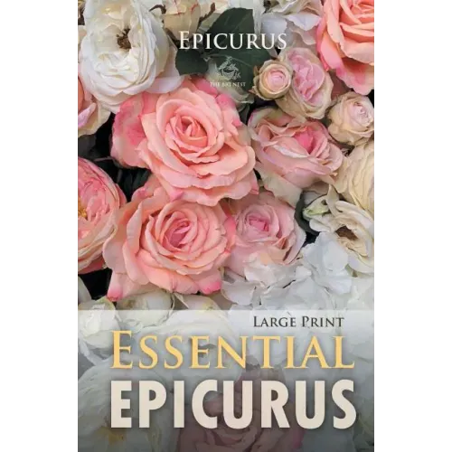 Essential Epicurus (Large Print)