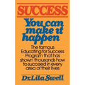 Success: You Can Make It Happen