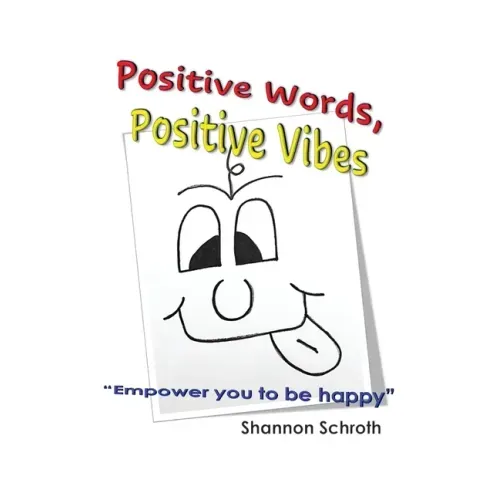 Positive Words, Positive Vibes