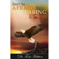 Don't Be Afraid: He's Preparing You!