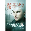 Dangerous Choice