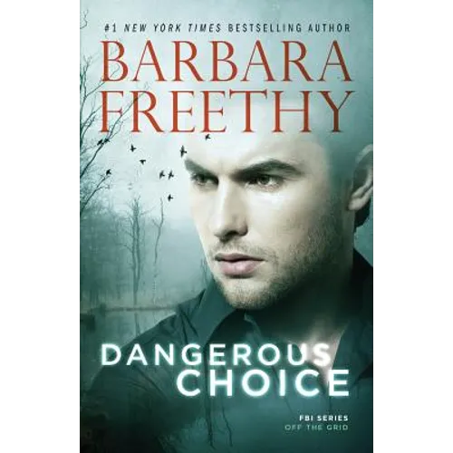 Dangerous Choice