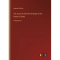 The Case of the Pool of Blood in the Pastor's Study: in large print