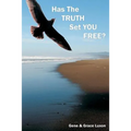 Has The Truth Set You Free?