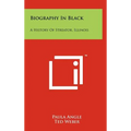 Biography In Black: A History Of Streator, Illinois