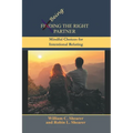 Being the Right Partner: Mindful Choices for Intentional Relating
