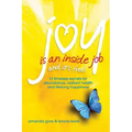 Joy Is an Inside Job