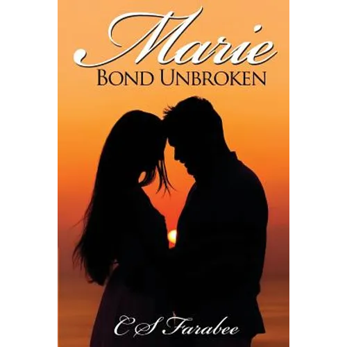 Marie: Bond Unbroken