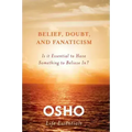 Belief, Doubt, and Fanaticism
