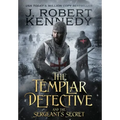 The Templar Detective and the Sergeant's Secret