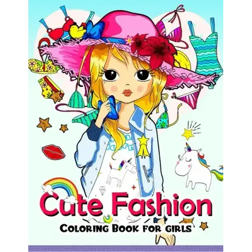 Cute Fashion Coloring Book for girls: An Adult coloring book