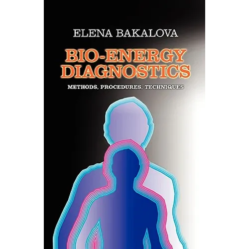 Bio-Energy Diagnostics: Methods, Procedures, Techniques