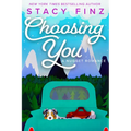 Choosing You