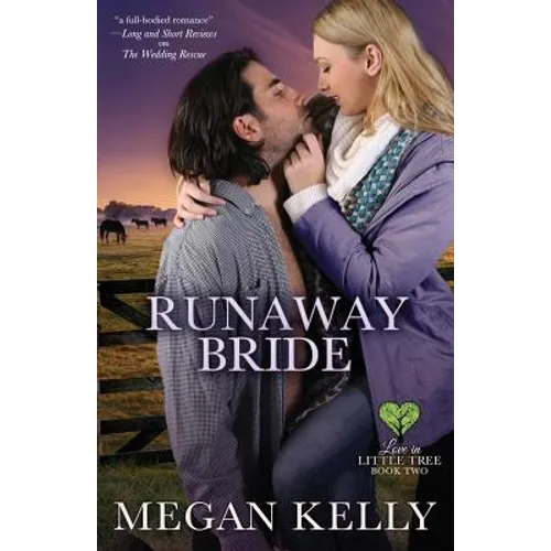 Runaway Bride: Love in Little Tree, Book Two
