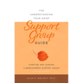 The Understanding Your Grief Support Group Guide