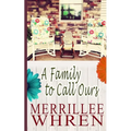 A Family to Call Ours