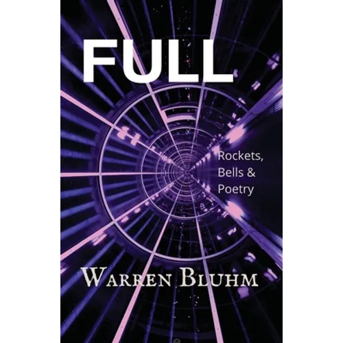 Full: Rockets, Bells & Poetry