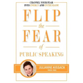 Flip the Fear of Public Speaking