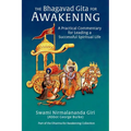 The Bhagavad Gita for Awakening: A Practical Commentary for Leading a Successful Spiritual Life