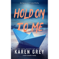 Hold on to Me: a retro romantic comedy