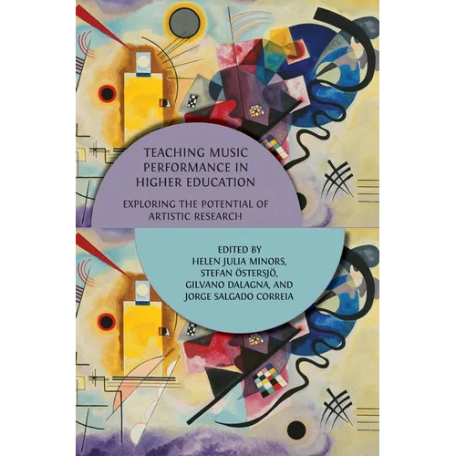 Teaching Music Performance in Higher Education: Exploring the Potential of Artistic Research