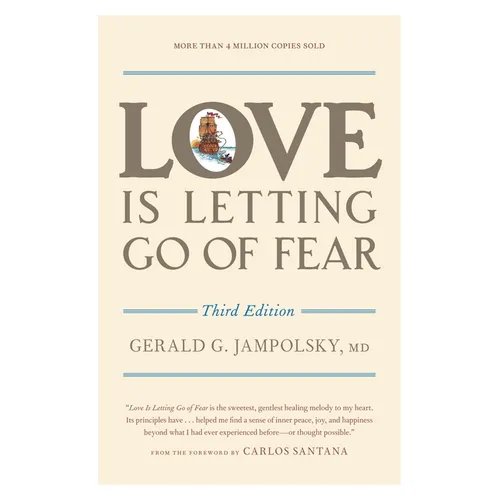 Love Is Letting Go of Fear