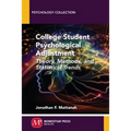 College Student Psychological Adjustment: Theory, Methods, and Statistical Trends