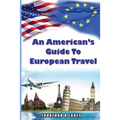 An American's Guide to European Travel