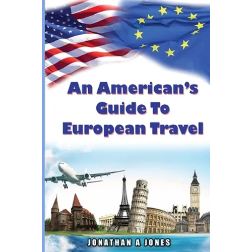 An American's Guide to European Travel