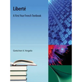 Liberte: A First Year French Textbook