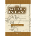 Natchez Indians: A History to 1735