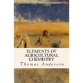 Elements of Agricultural Chemistry