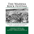 The Wadena Rock Festival: From Courtrooms to Cornfields