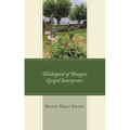 Hildegard of Bingen, Gospel Interpreter