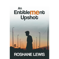 An Entitlement Upshot