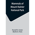 Mammals of Mount Rainier National Park