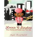 Kimmie C Sunshine: When Mommy and Daddy Loses Their Jobs