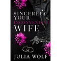 Sincerely, Your Inconvenient Wife