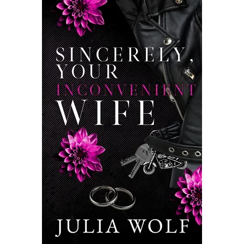 Sincerely, Your Inconvenient Wife