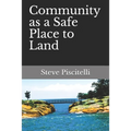 Community as a Safe Place to Land