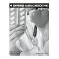 Simplified Cardiac Medications