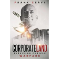 CorporateLand: Surviving Cubicle Warfare