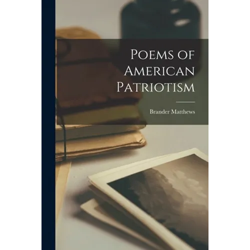 Poems of American Patriotism