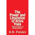 The Power and Limitation of Kriya Yoga: Described in Upanishad