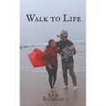 Walk to Life