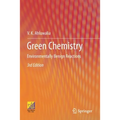 Green Chemistry: Environmentally Benign Reactions