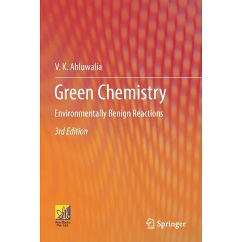 Green Chemistry: Environmentally Benign Reactions